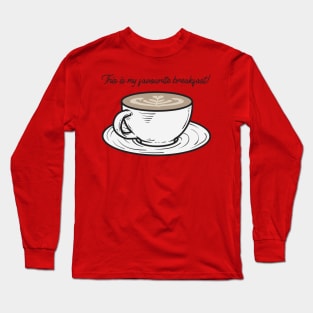 Coffe Long Sleeve T-Shirt